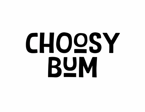 Choosy Bum